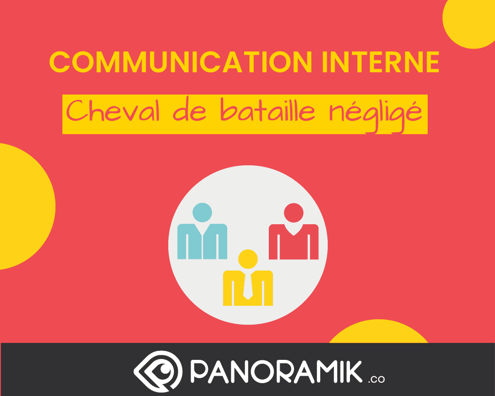 Communication interne, cheval de bataille négligé